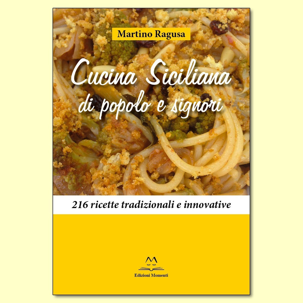 Cucina siciliana di popolo e signori